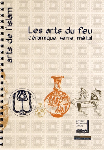 Yves Porter - Les arts du feu - Céramique, verre, métal.