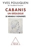 Yves Pouliquen - Cabanis, un idéologue - De Mirabeau à Bonaparte.