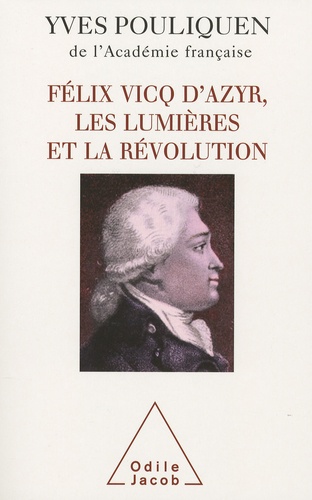 Félix Vicq d'Azyr, les Lumières et la Révolution - Occasion