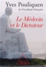 Yves Pouliquen - Le médecin et le dictateur.