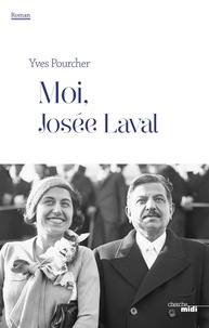 Yves Pourcher - Moi, Josée Laval.