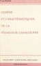 Yves Poutet et Guy Avanzini - Genèse et caractéristiques de la pédagogie lasallienne.
