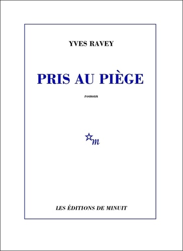 Pris au piège