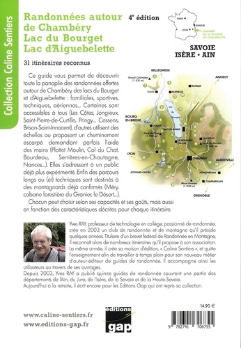 Randonnées autour de Chambéry, Lac du Bourget, Lac d'Aiguebelette. De la randonnée familiale à la randonnée sportive, 31 itinéraires reconnus 4e édition actualisée