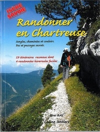 Randonner en Chartreuse - 29 itinéraires reconnus dont 4 randonnées hivernales faciles.pdf