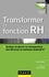 Transformer la fonction RH. Evaluer le management des RH avec la méthode AuditoR’H©