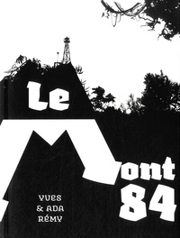 Yves Rémy et Ada Rémy - Le Mont 84.