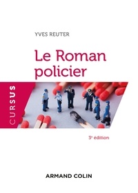 Yves Reuter - Le roman policier.