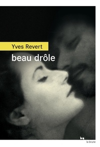 Yves Revert - Beau drôle.