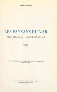 Les paysans du Var, fin XIXe - début XXe (2)