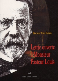 Yves Robin - Lettre Ouverte A Monsieur Pasteur Louis.