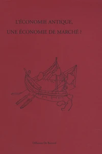 L'économie antique, une économie de marché ?