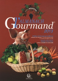 Yves Rouèche - L'Almanach gourmand.