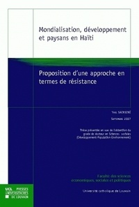 Yves Sainsiné - Mondialisation, développement et paysans en Haïti - Proposition d'une approche en termes de résistance.