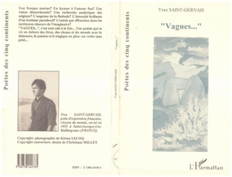 Yves Saint-Gervais - Vagues - Chants en 9 actes et 82 scènes.
