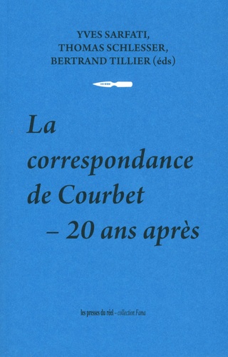La correspondance de Courbet - 20 ans après