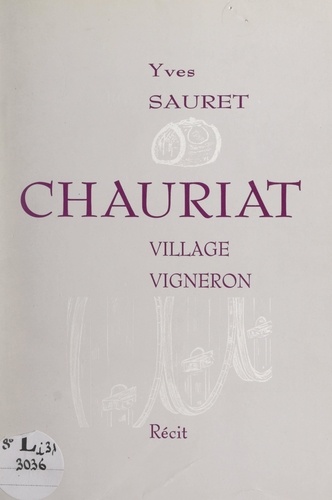 Chauriat. Village vigneron