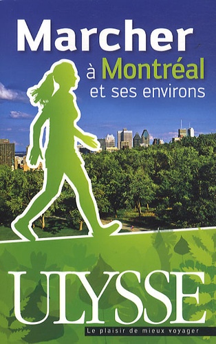 Marcher à Montréal et ses environs 5e édition