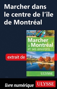 Télécharger des livres en anglais pdf Marcher dans le centre de l'île de Montréal 9782765870500 in French par Yves Séguin ePub FB2