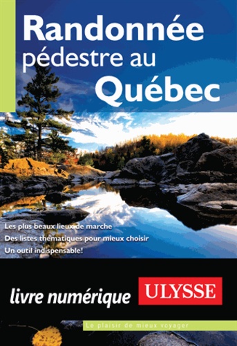 Randonnée pédestre au Québec 6e édition