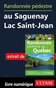 Téléchargement d'ebooks en allemand Randonnée pédestre au Saguenay Lac Saint-Jean 9782765835110