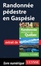 Yves Séguin - Randonnée pédestre en Gaspésie.