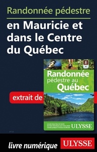Livres numériques téléchargeables gratuitement pour Nook Color Randonnée pédestre en Mauricie et dans le Centre du Québec in French