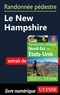 Yves Séguin - Randonnée pédestre Le New Hampshire.