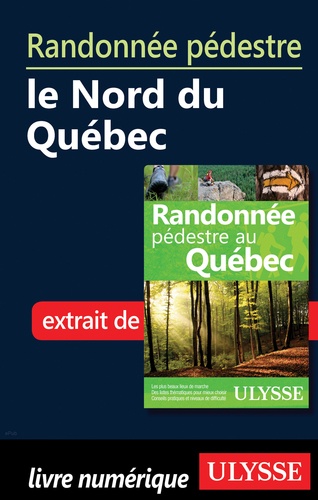 Randonnée pédestre le Nord du Québec