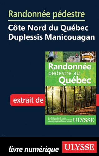 Randonnée pédestre sur la côte nord du Québec - duPlessis Manicouagan