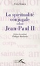 Yves Semen - La spiritualité conjugale selon Jean-Paul II.