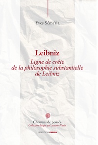 Leibniz - Lignes de crête de la philosophie substantielle de Leibniz.pdf