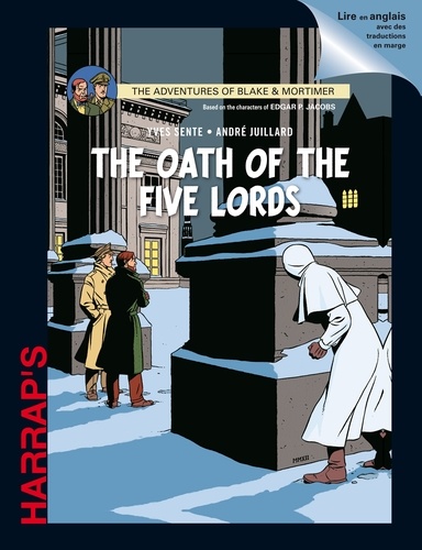 Yves Sente et André Juillard - Blake & Mortimer  : The Oath of the Five Lords.