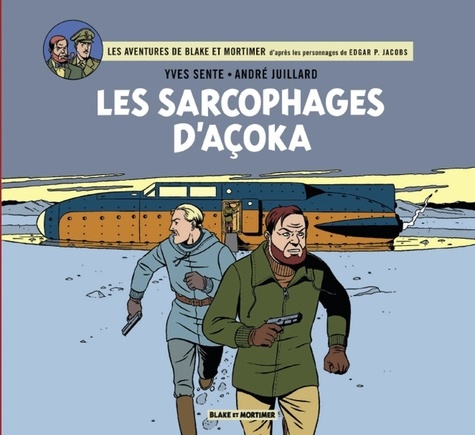Les aventures de Blake et Mortimer  Intégrale - Les sarcophages d'Açoka. Les sarcophages du 6e continent - Le sanctuaire du Gondowa