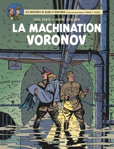 Les aventures de Blake et Mortimer Tome 14 La machination Voronov