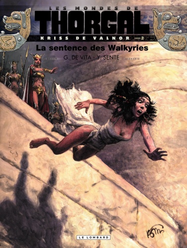 Les mondes de Thorgal : Kriss de Valnor Tome 2 La sentence des Walkyries