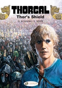Yves Sente et Grzegorz Rosinski - Thorgal Tome 23 : Thor's Shield.