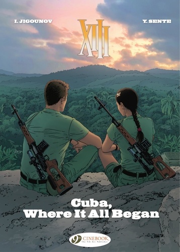 Yves Sente - Series  : XIII Vol. 26 - Cuba, Where It All Began.