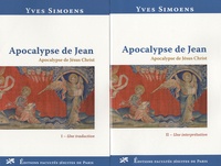 Yves Simoens - Apocalypse de Jean - Apocalypse de Jésus Christ, 2 volumes.