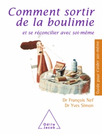Yves Simon et François Nef - Comment sortir de la boulimie.