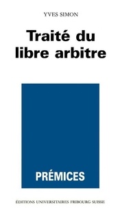 Yves Simon - Traite Du Libre Arbitre.
