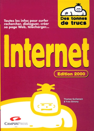 Yves Simony et Thomas Guillemain - Internet. Edition 2000.