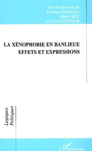 Yves Sintomer et Henri Rey - La Xenophobie En Banlieue. Effets Et Expressions.