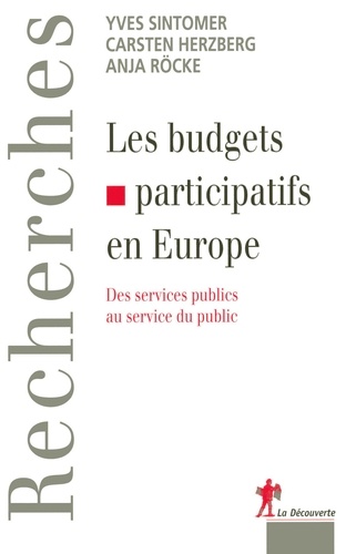 Les budgets participatifs en Europe. Des services publics au service du public