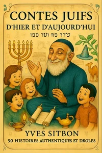 Contes Juifs d'Hier et d'Aujourd'hui : Rires, Sagesse et Lumière en Hébreu avec Nikud