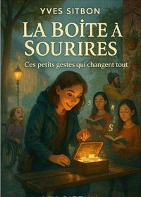 La Boîte à Sourires – Ces petits gestes qui changent tout