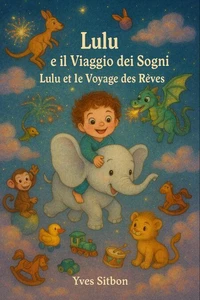 Lulu et le Voyage des Rêves / Lulu e il Viaggio dei Sogni