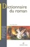 Dictionnaire du roman 2e édition