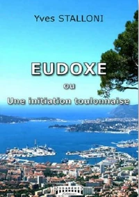 Eudoxe ou une initiation toulonnaise