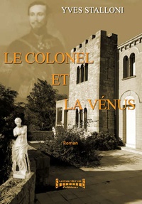 Yves Stalloni - Le colonel et la Vénus.